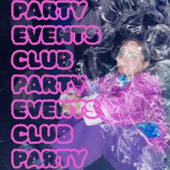 Club ✦ Party ✦ Events