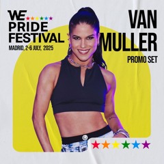 VAN MÜLLER - WE PRIDE FESTIVAL 2025