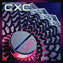 ECHO Rec. Premiere | CXC - LSD [FREE DOWNLOAD]