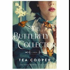 Read [PDF] The Butterfly Collector