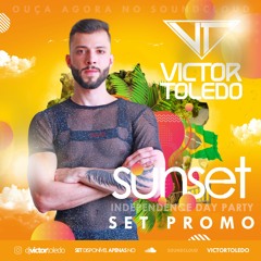 VICTOR TOLEDO - SET PROMO INDEPENDENCE PARTY