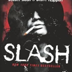 FREE EPUB 💕 Slash by Slash,Anthony Bozza KINDLE PDF EBOOK EPUB