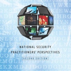 ❤read✔ Analyzing Intelligence: National Security Practitioners' Perspectives