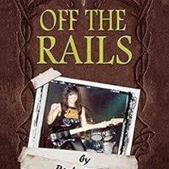VIEW EBOOK EPUB KINDLE PDF Off the Rails: Aboard the Crazy Train in the Blizzard of O