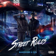Street Rules Ft OCL
