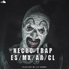 NECRO TRAP🇪🇸🇲🇽🇦🇷🇨🇱🩸⛓️🔪