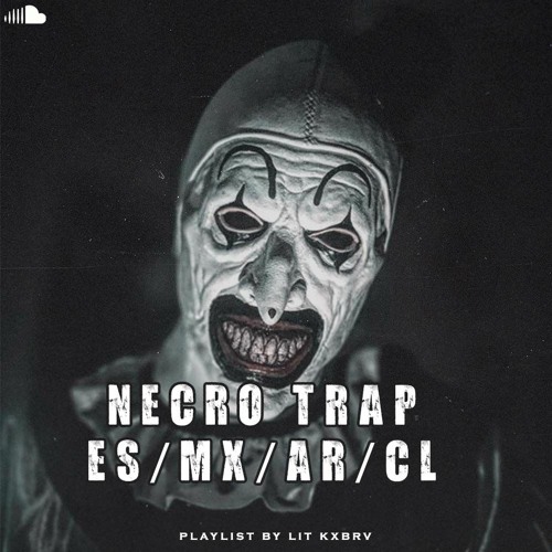 NECRO TRAP🇪🇸🇲🇽🇦🇷🇨🇱🩸⛓️🔪