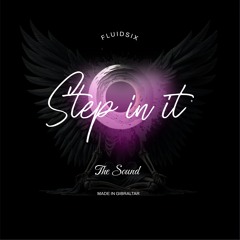 STEP IN IT