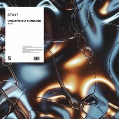 Axiki - Undefined Timeline