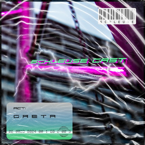 SchleuseCast 001 w/ Greta