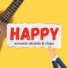 Happy Acoustic Ukulele & Claps