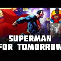 Superman For Tomorrow - Brian Azzarello & Jim Lee Arc