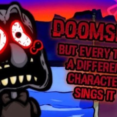 Doomsday But Every Turn A Different Character Sings It | Xanfarr