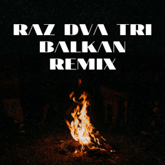 (BALKAN REMIX) RAZ DVA TRI - V:RGO, ATANAS KOLEV