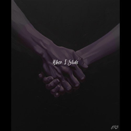 WHEN I SLIDE
