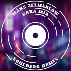 Måns Zelmerlöw - Cara Mia (Sohlberg Remix) [Hardstyle Bootleg]