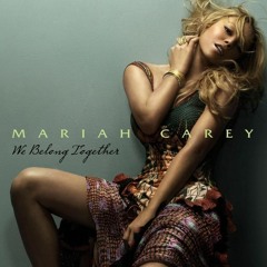 Mariah Carey - We Belong Together-  DJAVICUBAL BOOTLEG