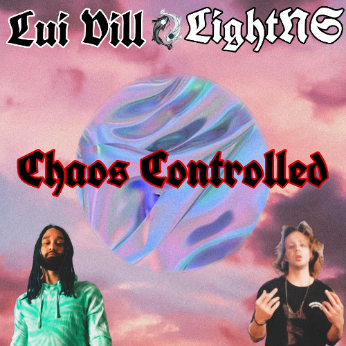 Chaos Controlled- (Feat. LightNS)