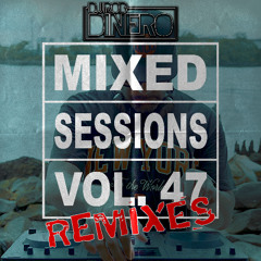 Mixed Sessions Vol. 47 (REMIXES)