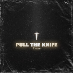 Pull the Knife