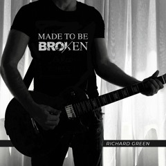 Made To Be Broken