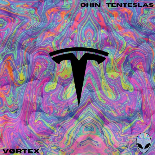 Ohin - TenTeslas [FREE DL]