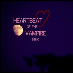 Heartbeat Of The Vampire (Demo)