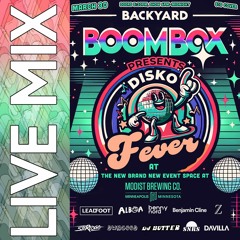 Disko Fever Mix - Live from Backyard Boombox @Modist Brewing
