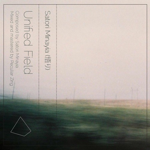 Satori Minayia - Unified Field
