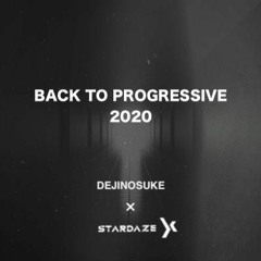 dejinosuke & Stardaze Present: Back To Progressive 2020 "31 Mashups/Edits" FREE DOWNLOAD!