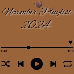 𝗡𝗢𝗩𝗘𝗠𝗕𝗘𝗥 2024🤎🔥