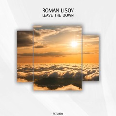 Roman Lisov - Leave the Down