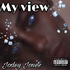 Jodey Jones - My View