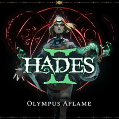Hades II - Olympus Aflame