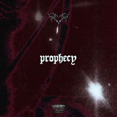 prophecy *slowed+reverb*