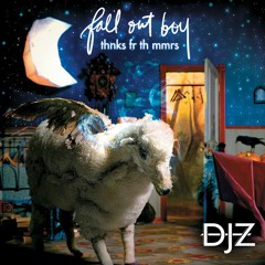 Thnks Fr Th Mmrs (DJZ 'With You' Edit)
