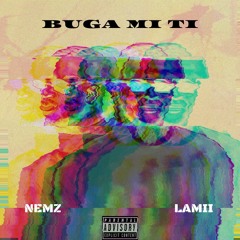 Buga Mi Ti (feat. Lamii)