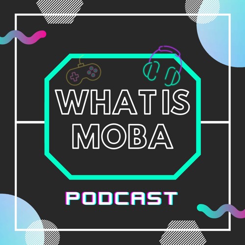 WHAT IS MOBA