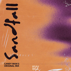 Sandfall (Candy Man’s Original Mix)