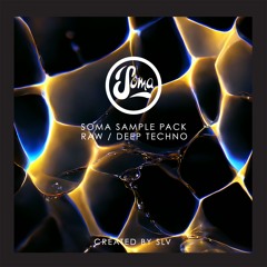 Soma Sample Pack - Raw / Deep Techno [SLV] Demo