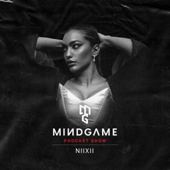 MINDSET #010 by NIIXII [Mindgame Podcast Show]