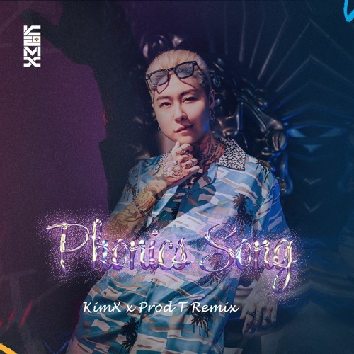 PHONICS SONG (REMIX) - KIMX x PROD.T