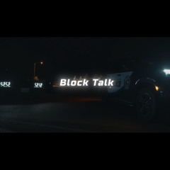Block Talk Ft DreeMulah