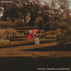 Days, Years & Months (Radio Edit)