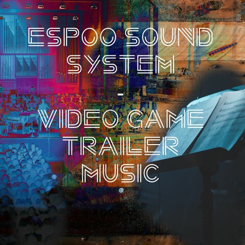 Stream Espoo Sound System Videogame Trailer 03 First Miniboss by