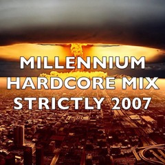 Millennium Hardcore | Strictly 2007 | Mix 244