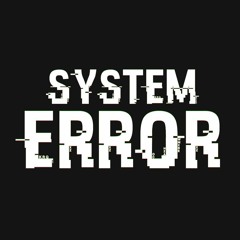 PeetR - System Error