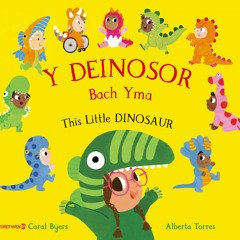 Booktrust - Y Deinosor Bach Yma