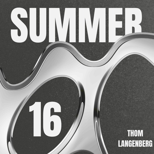 Summer 16 - Sevn Alias (TRANCE EDIT THOM LANGENBERG)