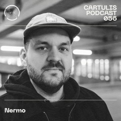 Nermo - Cartulis Podcast 056